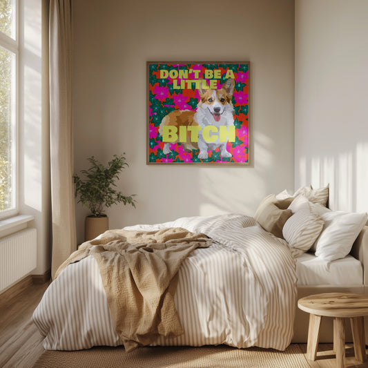 No seas una pequeña perra · cuadro de decoración