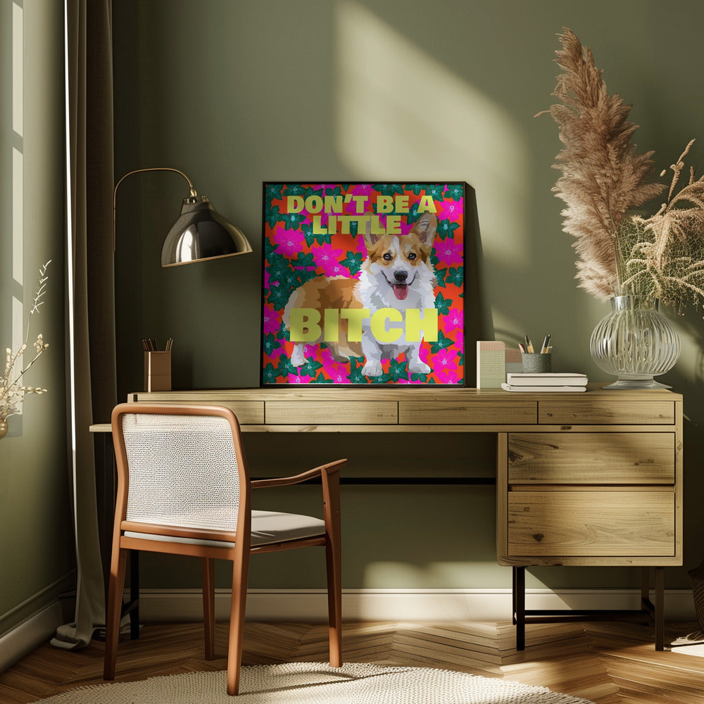 No seas una pequeña perra  ·  cuadro de decoración